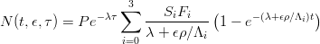                   ∑3    S F     (              )
N (t,ϵ,τ) = P e-λτ     ----i-i--- 1 - e-(λ+ ϵρ∕Λi)t
                  i=0 λ + ϵρ∕Λi
