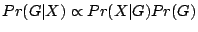 $\displaystyle Pr(G\vert X) \propto Pr(X\vert G)Pr(G)$