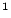$ ^1$