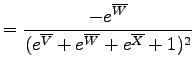 $\displaystyle = \frac{-e^{\overline{W}}}
{(e^{\overline{V}}+e^{\overline{W}}+e^{\overline{X}}+1)^2}$